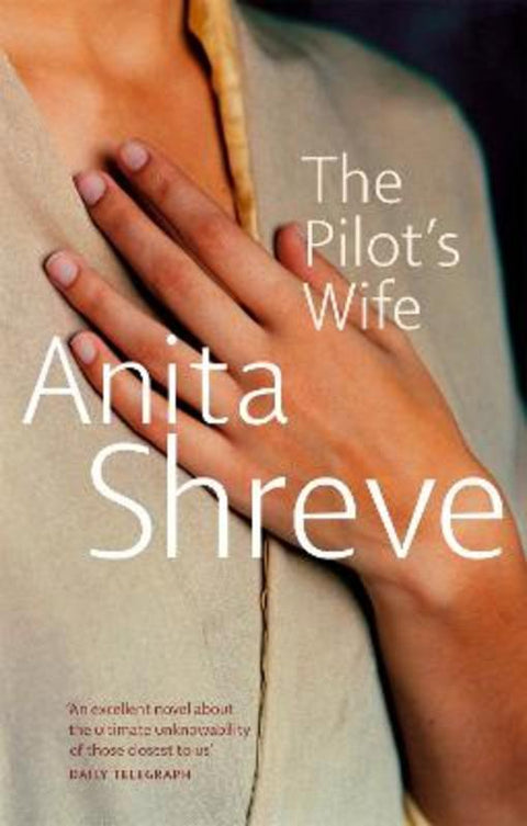 The Pilot's Wife by Anita Shreve - 9780349110851