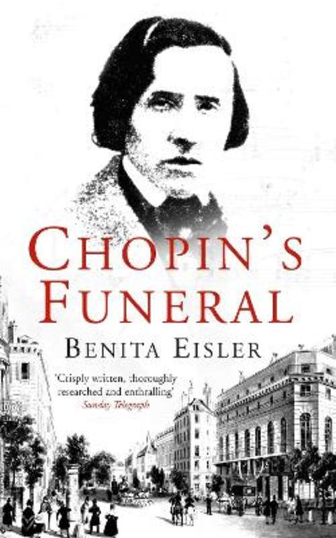 Chopin's Funeral by Benita Eisler - 9780349116877