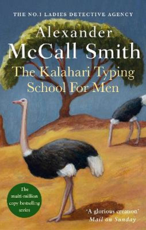 The Kalahari Typing School For Men by Alexander McCall Smith - 9780349117041