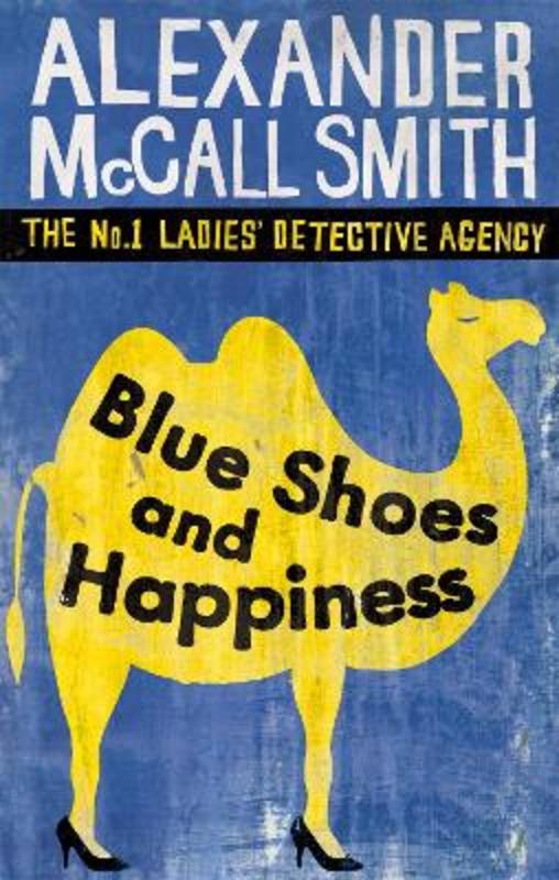 Blue Shoes And Happiness by Alexander McCall Smith - 9780349117720