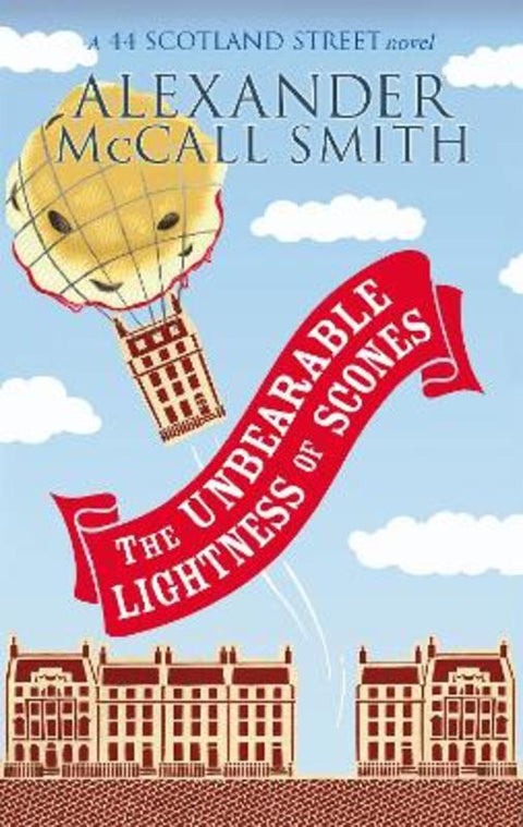 The Unbearable Lightness Of Scones by Alexander McCall Smith - 9780349121147