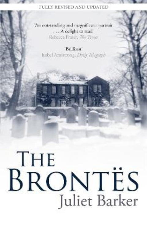 The Brontes by Juliet Barker - 9780349122427