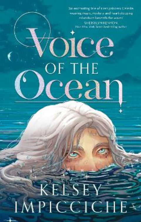 Voice of the Ocean by Kelsey Impicciche - 9780349125657