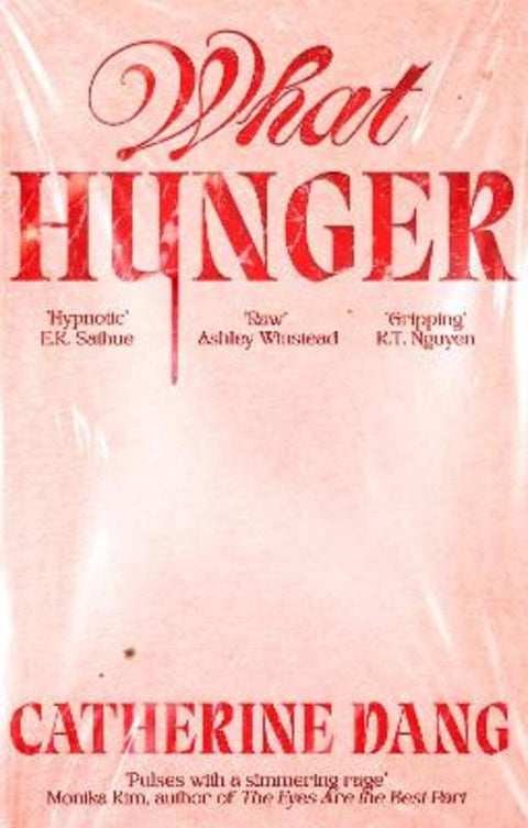 What Hunger by Catherine Dang - 9780349125770