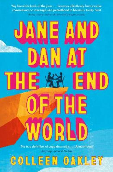 Jane and Dan at the End of the World by Colleen Oakley - 9780349127668