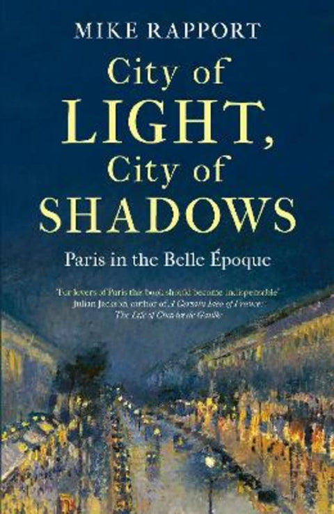 City of Light, City of Shadows by x Mike Rapport - 9780349128160