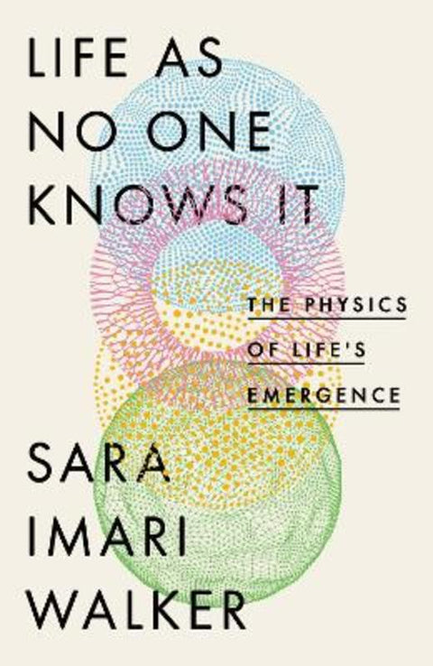Life As No One Knows It by Sara Imari Walker - 9780349128238