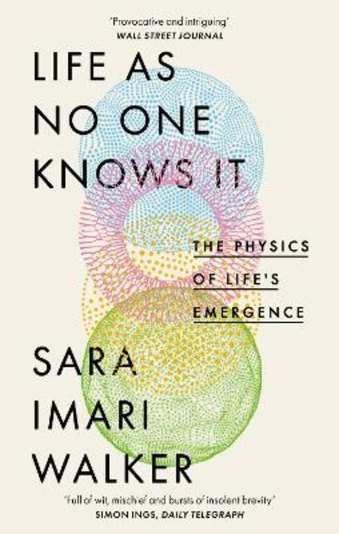 Life As No One Knows It by Sara Imari Walker - 9780349128252