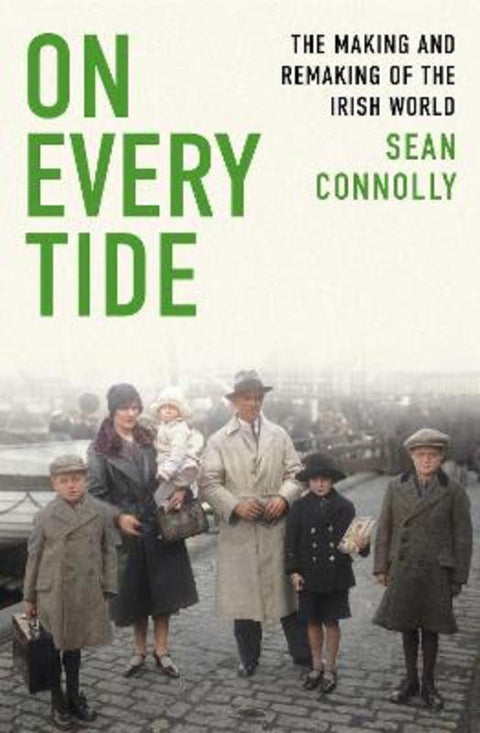 On Every Tide by Sean Connolly - 9780349142784