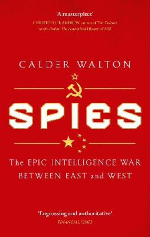 Spies by Calder Walton - 9780349145013