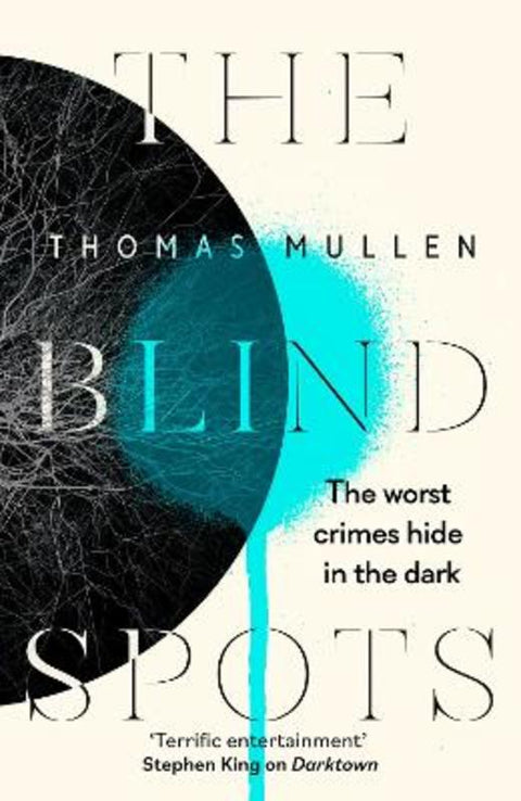 The Blind Spots by Thomas Mullen - 9780349145068