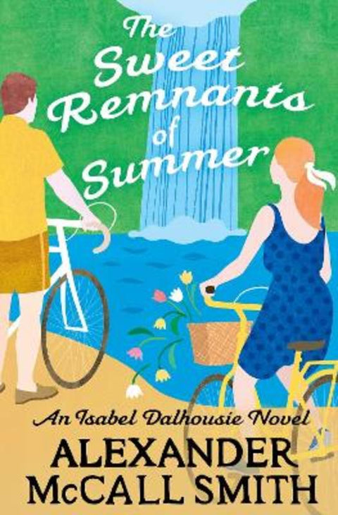 The Sweet Remnants of Summer by Alexander McCall Smith - 9780349145204