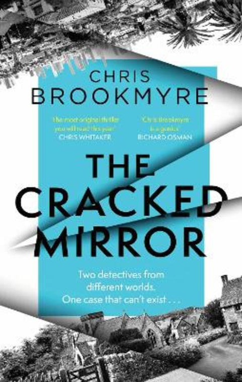 The Cracked Mirror by Chris Brookmyre - 9780349145815