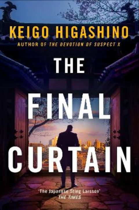 The Final Curtain by Keigo Higashino - 9780349146324