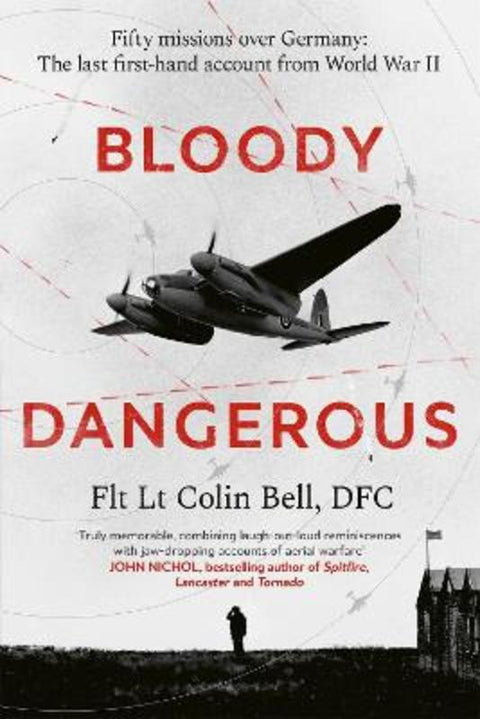Bloody Dangerous by Colin Bell - 9780349148991