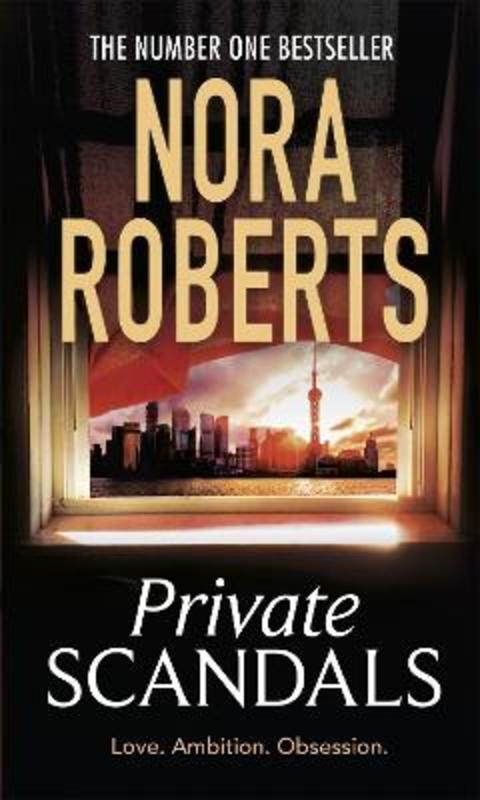 Private Scandals by Nora Roberts - 9780349407937