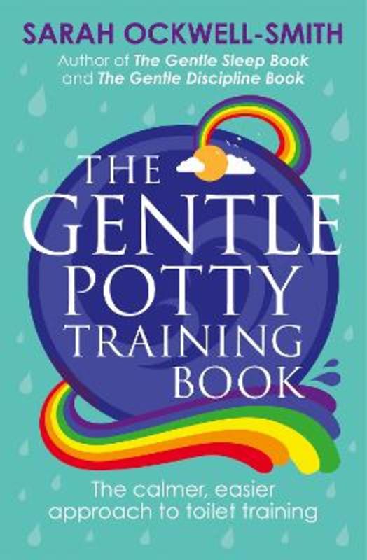 The Gentle Potty Training Book by Sarah Ockwell-Smith - 9780349414447
