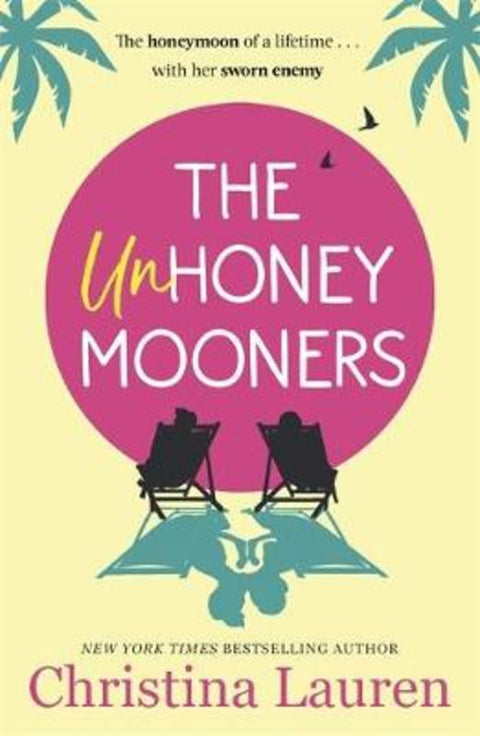 The Unhoneymooners by Christina Lauren - 9780349417592