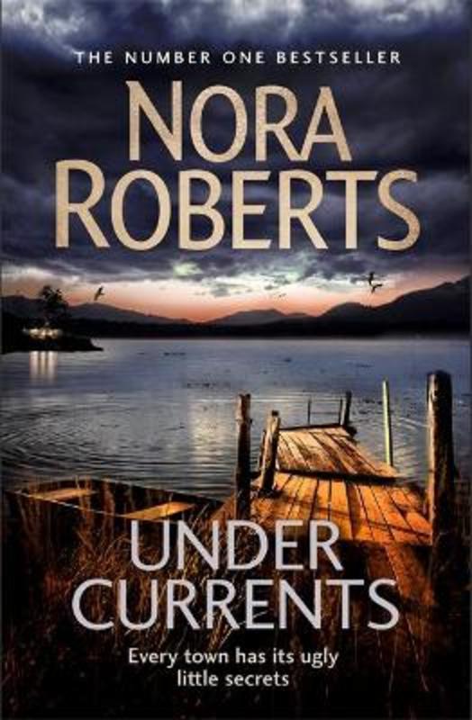 Under Currents by Nora Roberts - 9780349421926