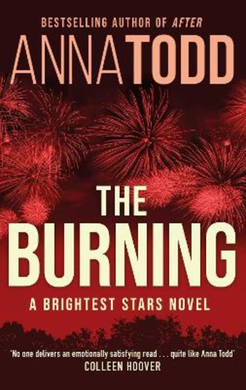 The Burning by Anna Todd - 9780349435091