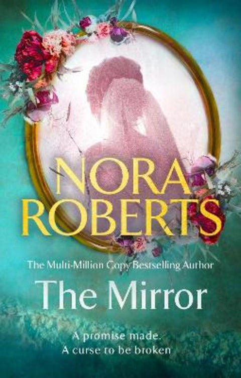 The Mirror by Nora Roberts - 9780349437545