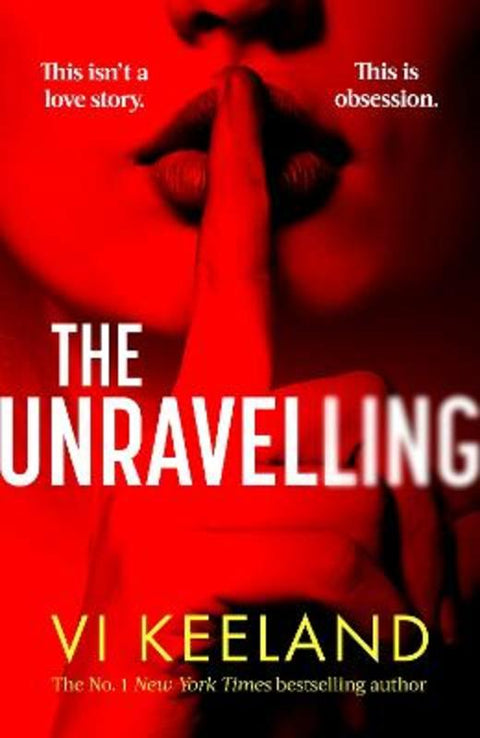 The Unravelling by Vi Keeland - 9780349438887