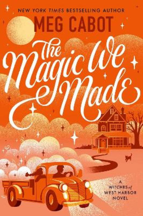 The Magic We Made by Meg Cabot - 9780349439938