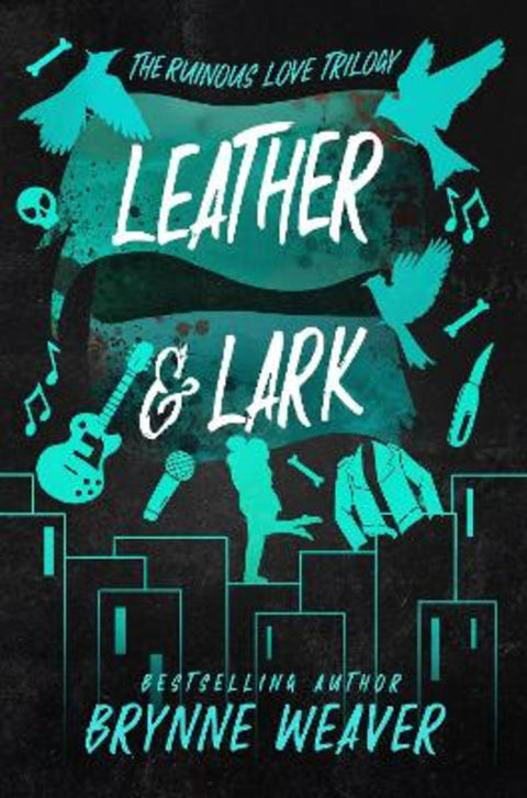 Leather & Lark by Brynne Weaver - 9780349441580
