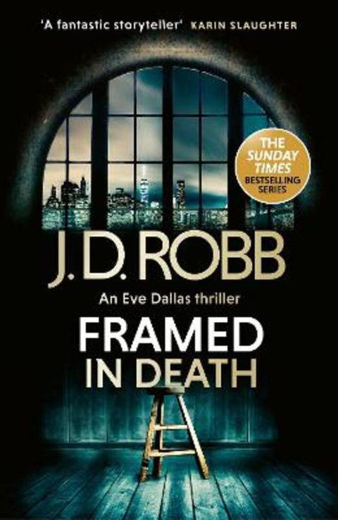 Framed In Death: An Eve Dallas thriller (In Death 61) by J. D. Robb - 9780349443386
