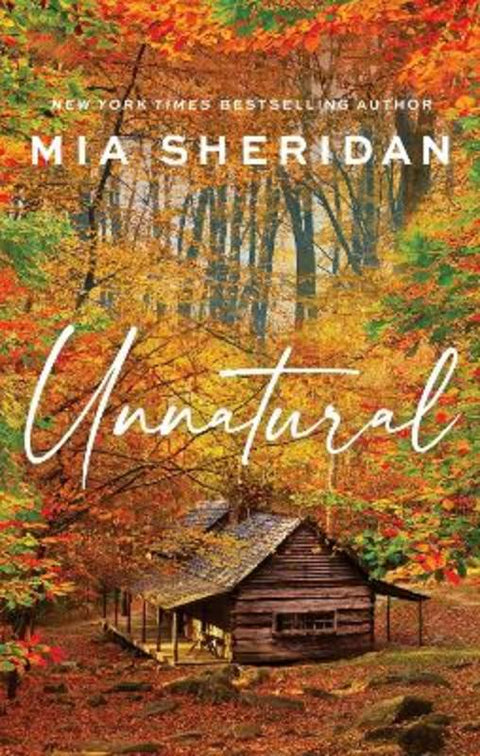 Unnatural by Mia Sheridan - 9780349444246