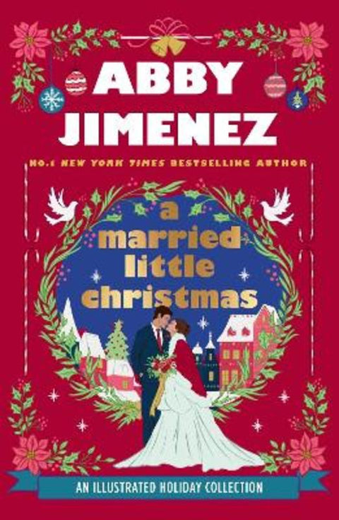 A Married Little Christmas by Abby Jimenez - 9780349449005