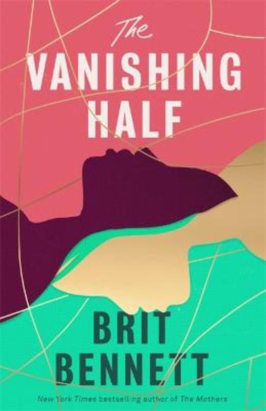 The Vanishing Half by Brit Bennett - 9780349701455