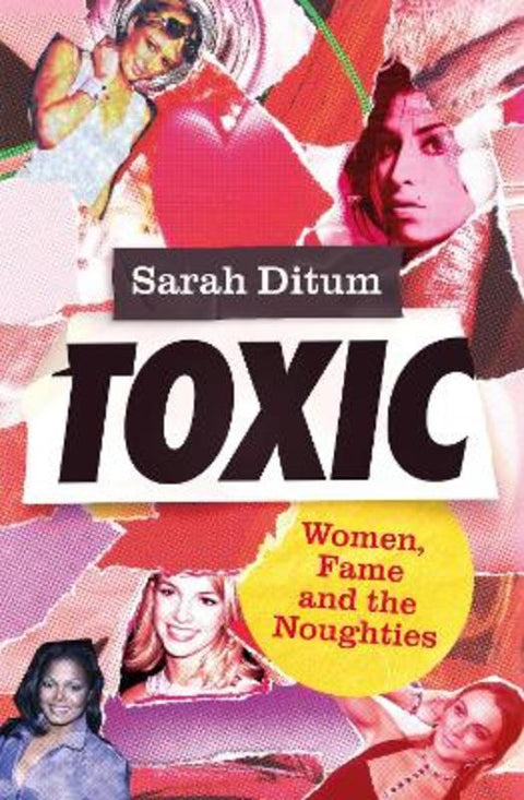 Toxic by Sarah Ditum - 9780349727141