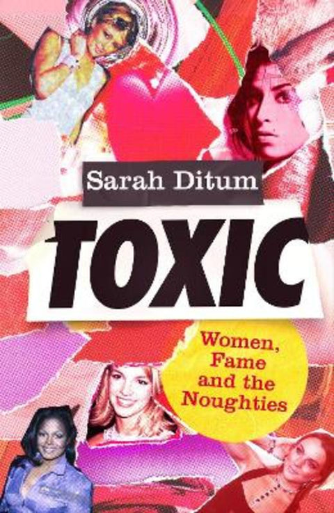 Toxic by Sarah Ditum - 9780349727158
