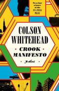 Crook Manifesto by Colson Whitehead - 9780349727653