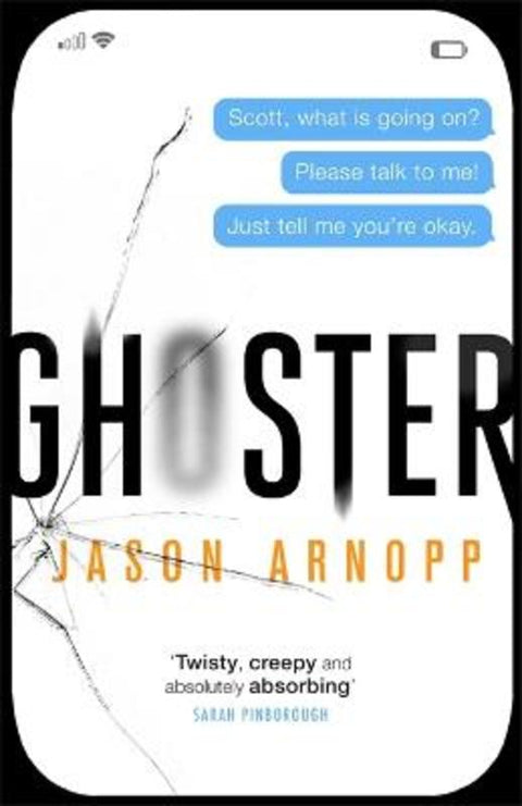 Ghoster by Jason Arnopp - 9780356506883