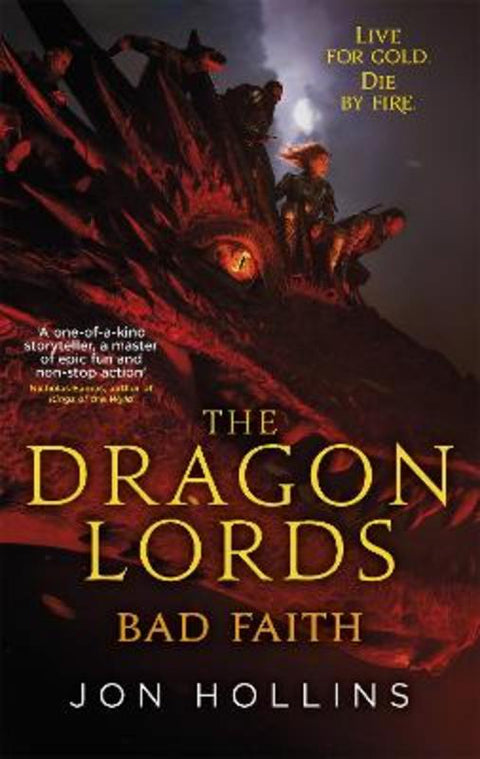 The Dragon Lords 3: Bad Faith by Jon Hollins - 9780356507682