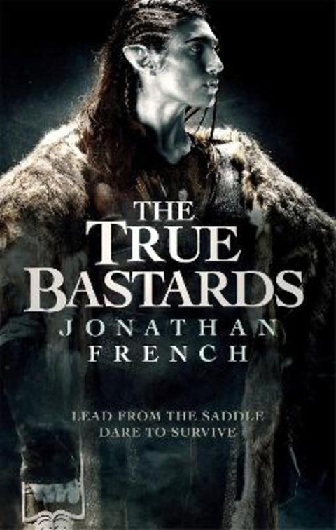 The True Bastards by Jonathan French - 9780356511665