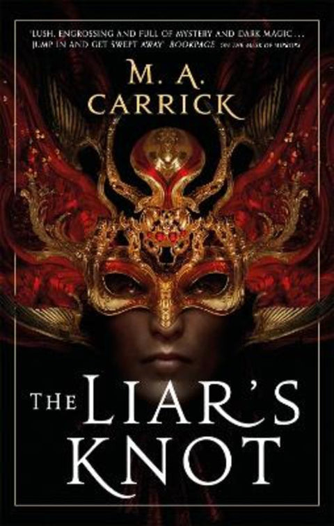 The Liar's Knot by M. A. Carrick - 9780356515182