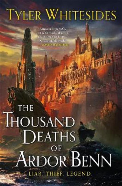 The Thousand Deaths of Ardor Benn by Tyler Whitesides - 9780356515366