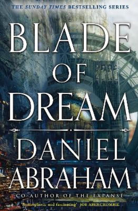 Blade of Dream by Daniel Abraham - 9780356515458