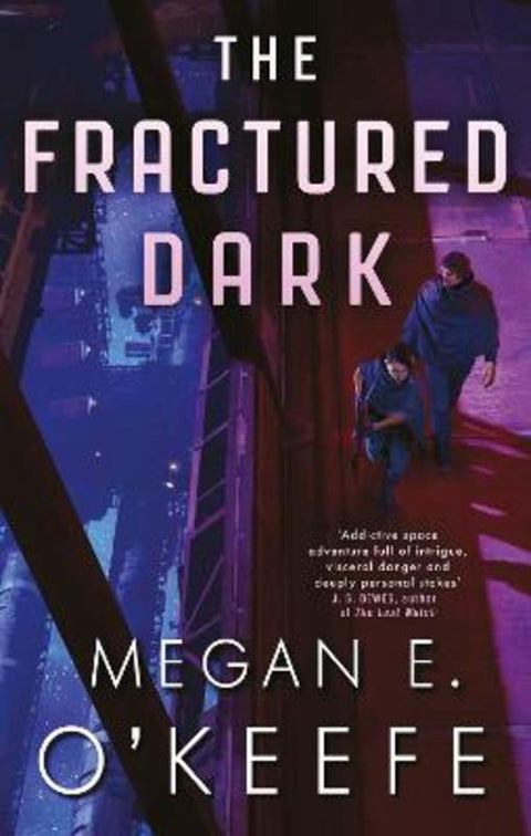 The Fractured Dark by Megan E. O'Keefe - 9780356517384