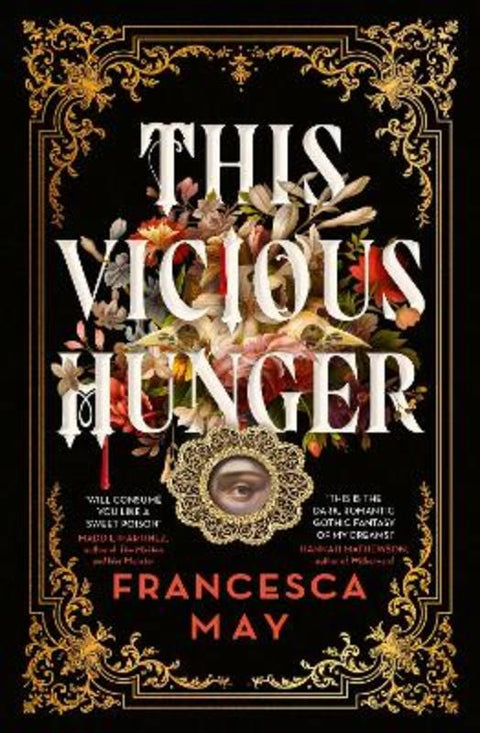 This Vicious Hunger by Francesca May - 9780356517650