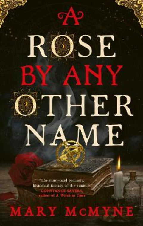 A Rose by Any Other Name by Mary McMyne - 9780356517728