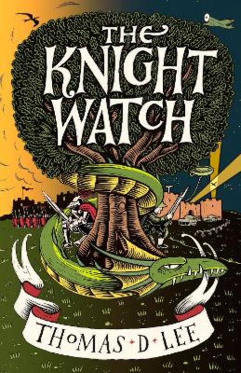 The Knight Watch by Thomas D. Lee - 9780356518565