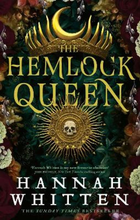 The Hemlock Queen by Hannah Whitten - 9780356518930