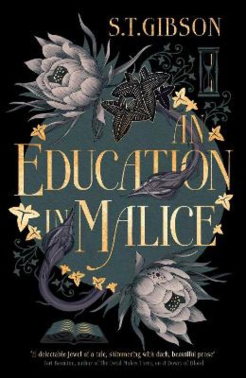 An Education in Malice by S.T. Gibson - 9780356519326