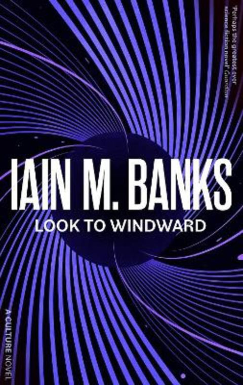 Look To Windward by Iain M. Banks - 9780356521695