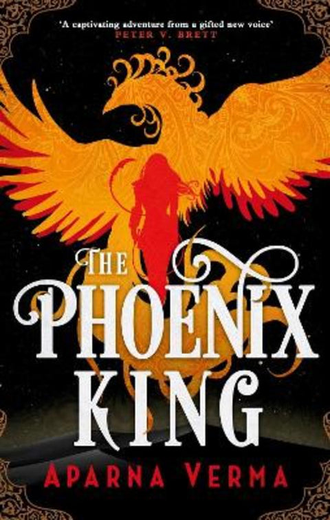 The Phoenix King by Aparna Verma - 9780356522029