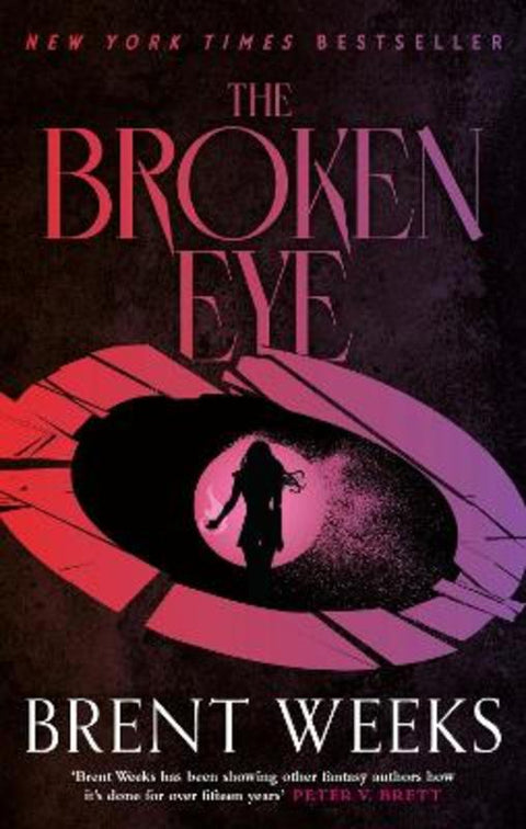 The Broken Eye by Brent Weeks - 9780356522456